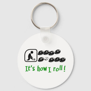 Lawn Bowls -It's How I Roll Key Ring