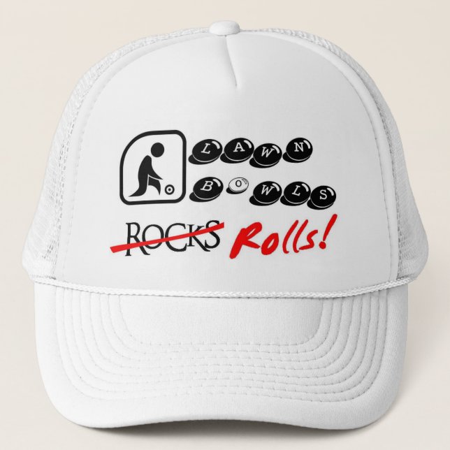 Lawn Bowls, rocks, Rolls! Trucker Hat (Front)