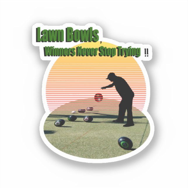 Lawn Bowls The Winners Design,  Vinyl Cut Sticker (Front)