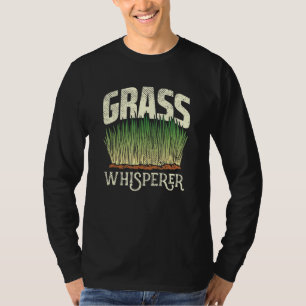Lawn Care Mowing Design For Landscapers - Grass Wh T-Shirt