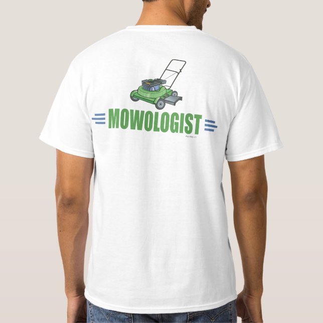 Lawn Care Mowing Grass Lawns Landscaping Yards T-Shirt (Back)