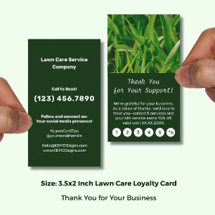 Lawn Care Thank You for Your Support! Call to Book Loyalty Card