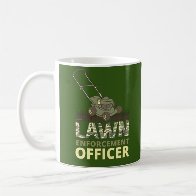 LAWN ENFORCEMENT OFFICER funny gardening gift      Coffee Mug (Left)