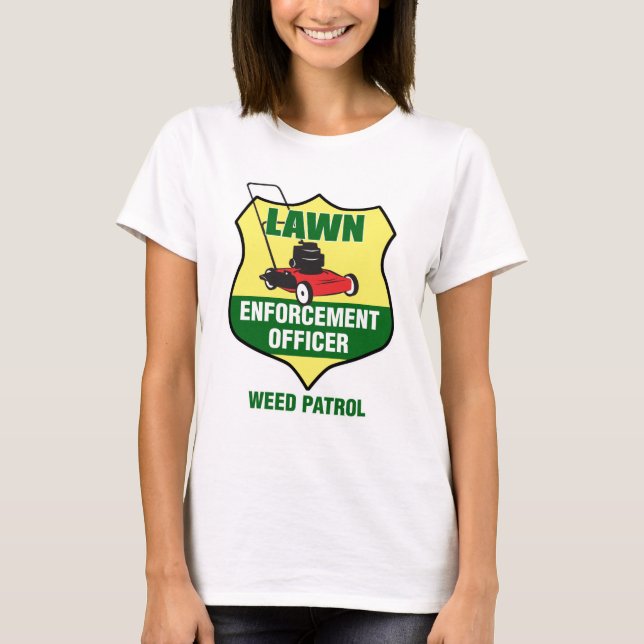 Lawn Enforcement Officer T-Shirt (Front)