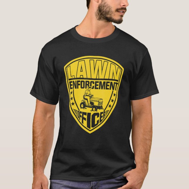 Lawn Enforcement Officer T-Shirt (Front)