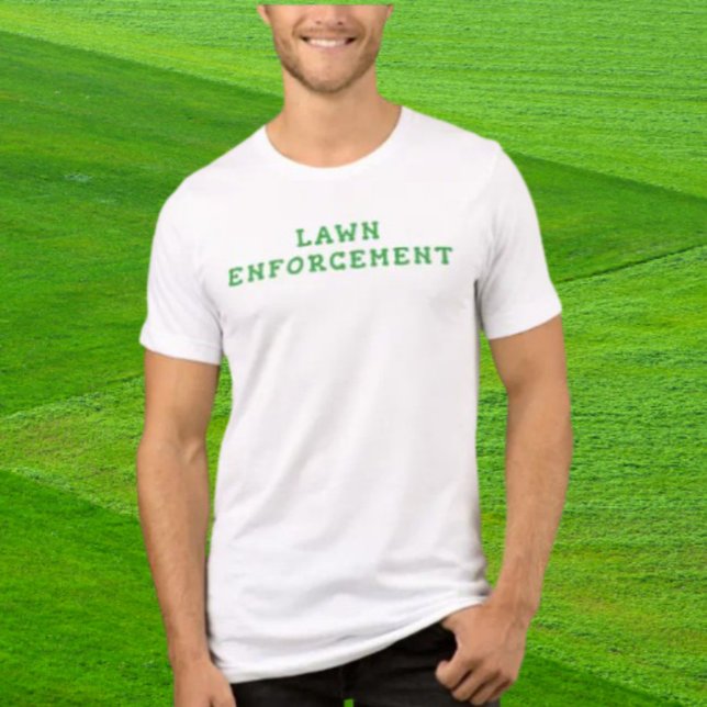 Lawn Enforcement Shirt | Funny Yard Work Humour Te (Creator Uploaded)