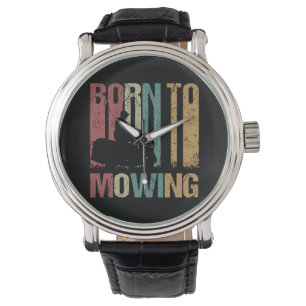 Lawn Mower Born to Funny Retro Vintage Watch