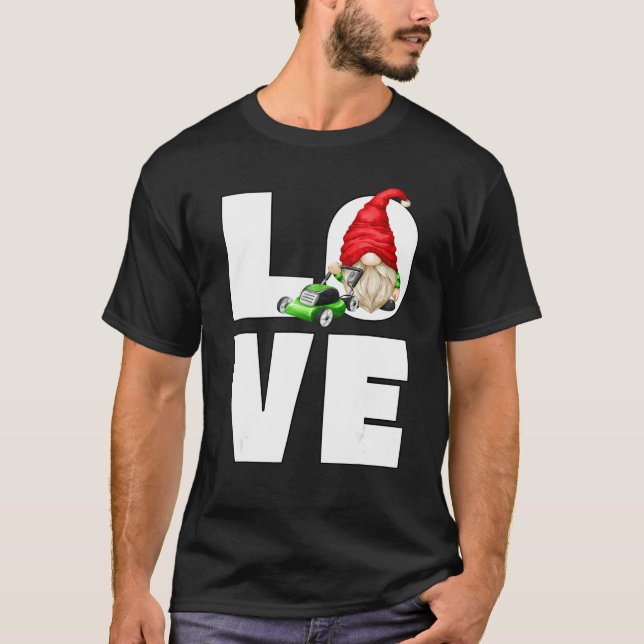 Lawn Mower Dad Garden Gnome For Men Who Love Garde T-Shirt (Front)