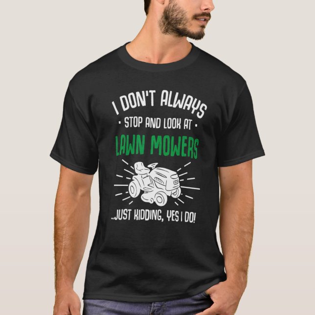 Lawn Mower  Gardening Lawn Mowing T-Shirt (Front)