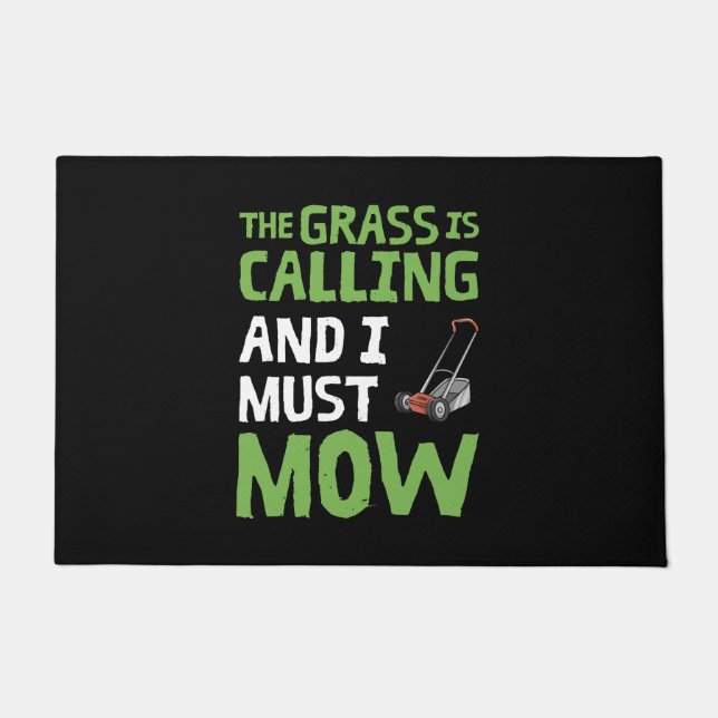 Lawn Mower - The Grass Is Calling and I Must Mow Doormat (Front)