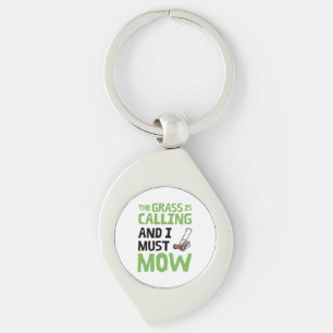 Lawn Mower - The Grass Is Calling and I Must Mow  Key Ring