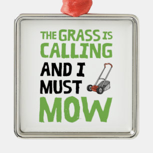 Lawn Mower - The Grass Is Calling and I Must Mow  Metal Tree Decoration