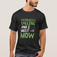 Lawn Mower - The Grass Is Calling and I Must Mow