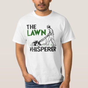 Lawn Mower - The Lawn Whisperer T-Shirt