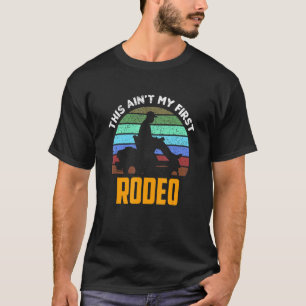Lawn Mowing Cowboy Ain't My First Rodeo Lawnmower T-Shirt