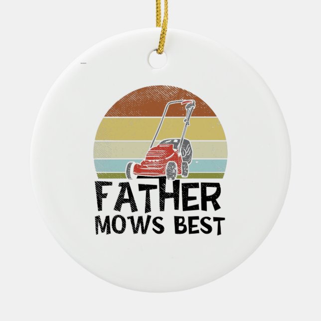 Lawn Mowing - Father Mows Best Ceramic Tree Decoration (Front)