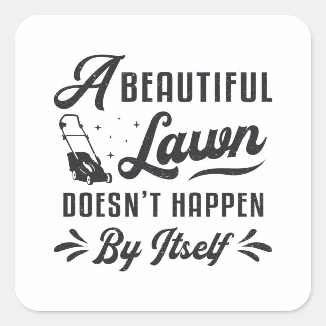 Lawn Mowing Lawn Mower A Beautiful Lawn Gardening Square Sticker (Front)