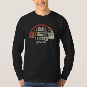 Lawn Mowing Retro I Came I Mowed I Kicked Grass 2 T-Shirt