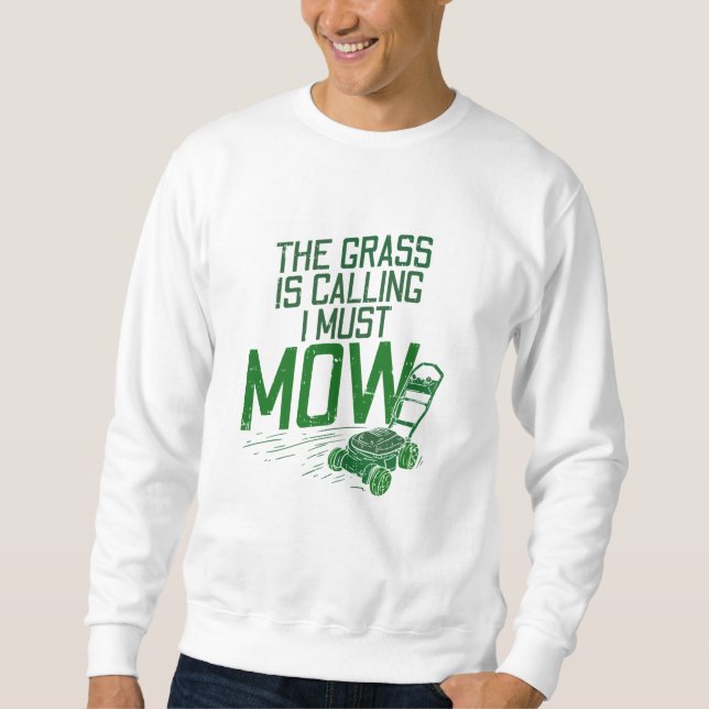 Lawn Mowing Sweatshirt (Front)