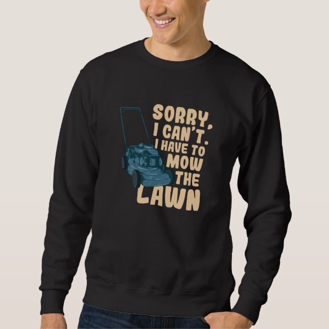 Lawn Mowing Sweatshirt (Front)
