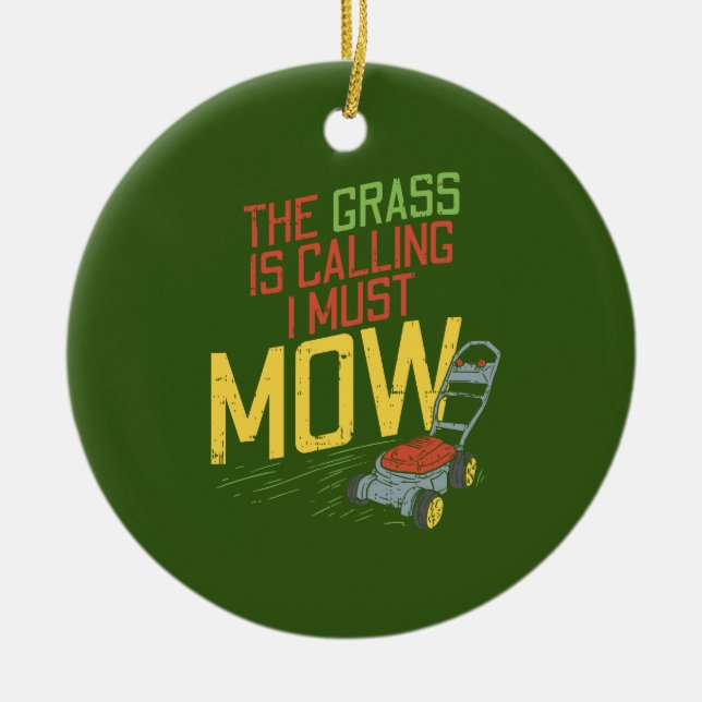 Lawn Mowing - The Grass is calling Ceramic Tree Decoration (Front)
