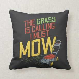 Lawn Mowing - The Grass is calling Cushion