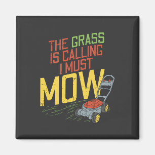 Lawn Mowing - The Grass is calling Magnet