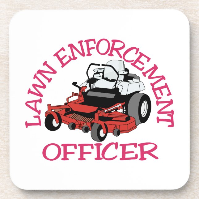 Lawn Officer Coaster (Front)