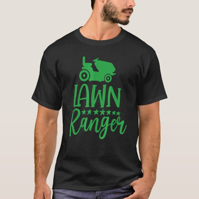 Lawn Ranger Landscaping Gardener T-Shirt (Front)
