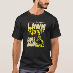 Lawn Ranger Tractor Mower Trimmer Farmer Landscape T-Shirt