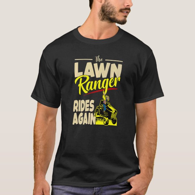 Lawn Ranger Tractor Mower Trimmer Farmer Landscape T-Shirt (Front)