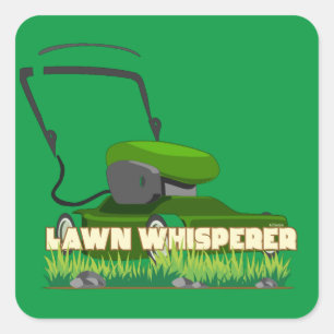 LAWN WHISPERER funny gardening gift Square Sticker