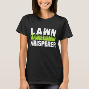 Lawn Whisperer Funny Gardening Pun Humour T-Shirt