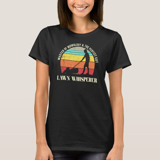 Lawn Whisperer Garden Mowing T-Shirt (Front)