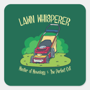 Lawn Whisperer Lawn Mower Garden Gardening Square Sticker