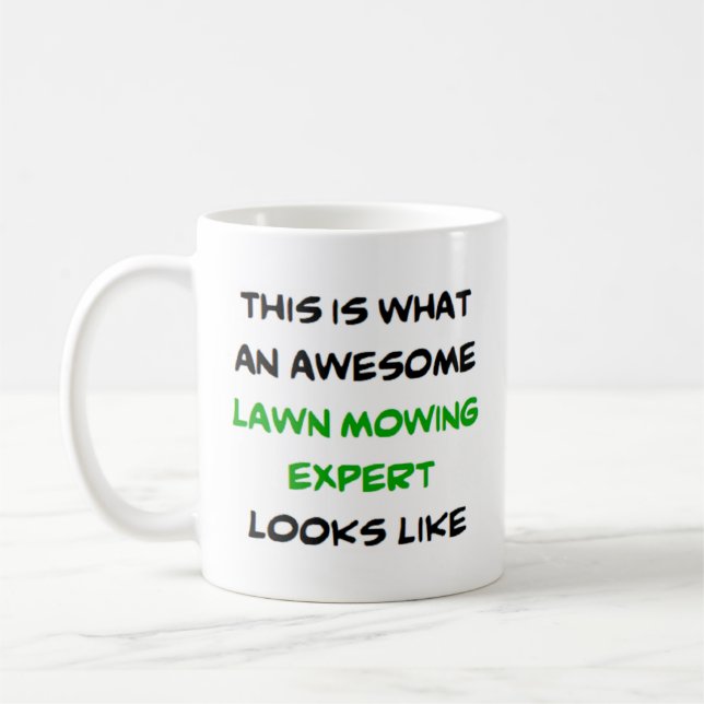 lawnmowing expert, awesome coffee mug (Left)