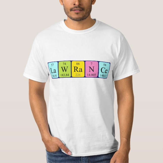 Lawrance periodic table name shirt (Front)
