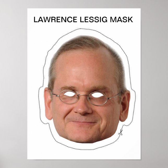 Lawrence Lessig Mask Poster (Front)