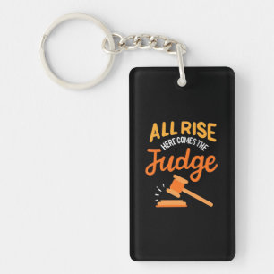 Lawyer All Rise Here Comes The Judge Key Ring