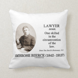 Lawyer (Ambrose Bierce The Devil's Dictionary) Cushion