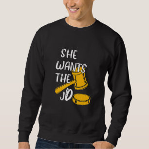 Lawyer Attorney Job Pride Legal Practitioner She W Sweatshirt