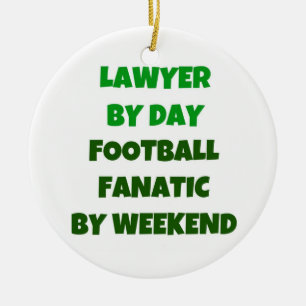 Lawyer by Day Football Fanatic by Weekend Ceramic Tree Decoration