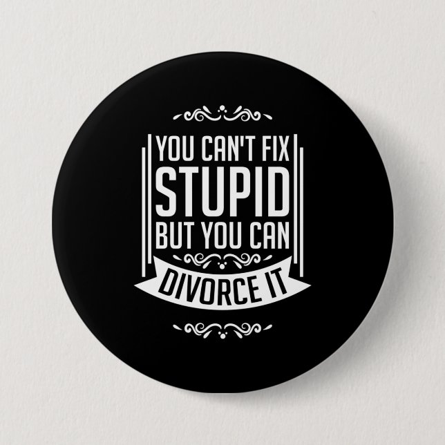 Lawyer Can Divorce It 7.5 Cm Round Badge (Front)