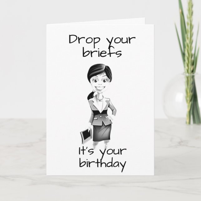 LAWYER CELEBRATES " HER BIRTHDAY" CARD (Front)