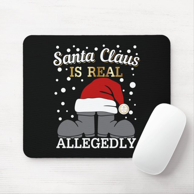 Lawyer Christmas - Santa is Real Allegedly Mouse Mat (With Mouse)