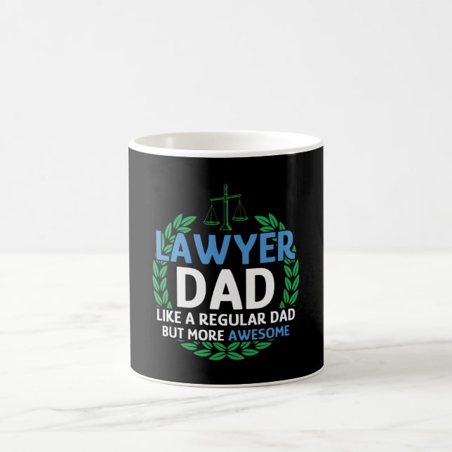 Lawyer Dad like a regular Dad Coffee Mug (Center)