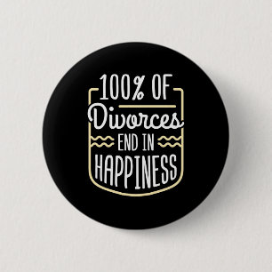 Lawyer Divorces End In Happiness 6 Cm Round Badge