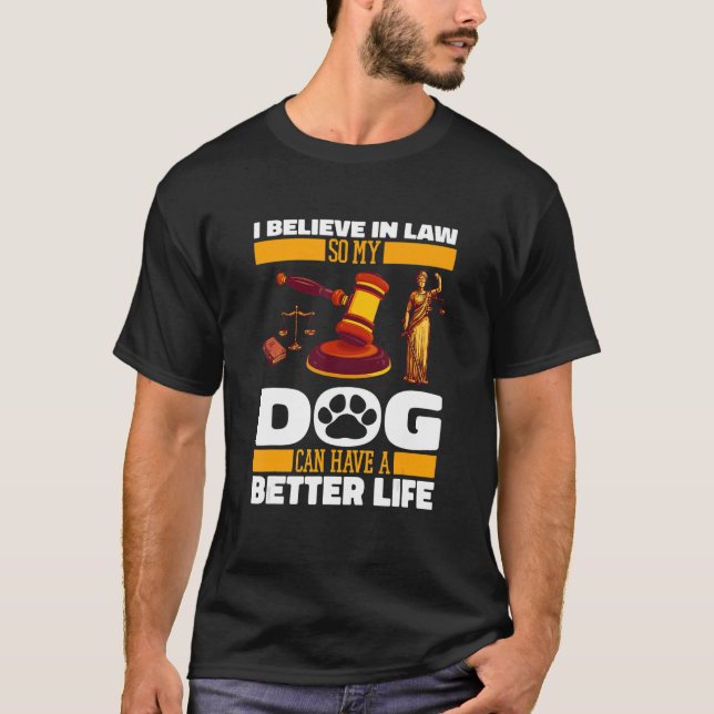 Lawyer Dog  Jurist Law Attorney Lawyer T-Shirt (Front)