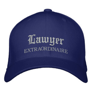 Lawyer Extraordinaire Embroidered Hat