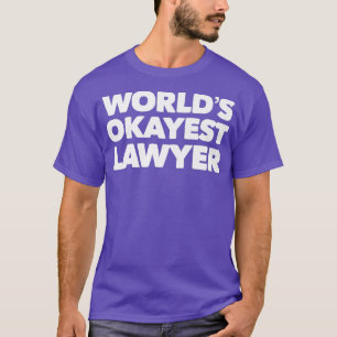 Lawyer Gift Funny Attorney Gifts for Law School T-Shirt